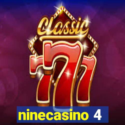 ninecasino 4